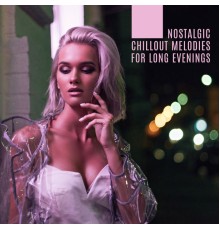 Making Love Music Ensemble - Nostalgic Chillout Melodies for Long Evenings