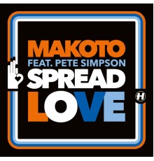 Makoto - Spread Love / Contact