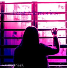 Makrothymía - Lost Memories