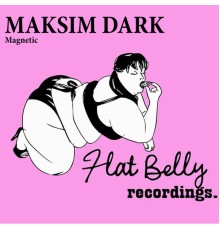 Maksim Dark - Magnetic