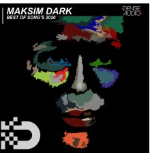 Maksim Dark - Best Of Songs