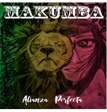 Makumba - Alianza Perfecta