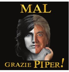 Mal - Grazie Piper!