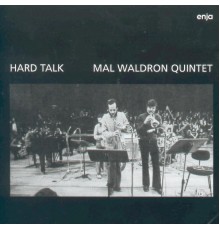 Mal Waldron - Hard Talk