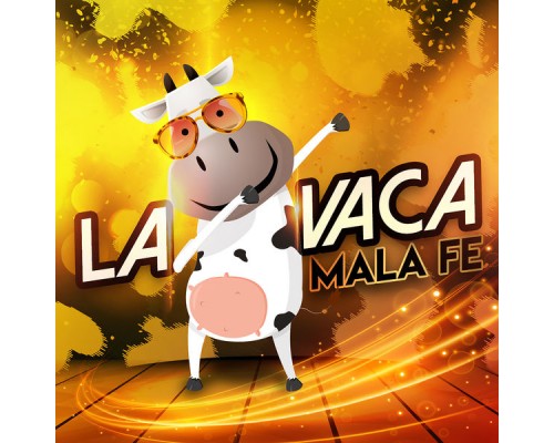 Mala Fe - La Vaca