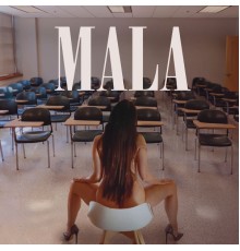 Mala Rodríguez - MALA