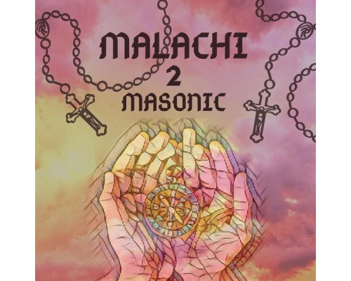 Malachi 2 - Masonic