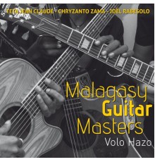 Malagasy Guitar Masters - Volo Hazo