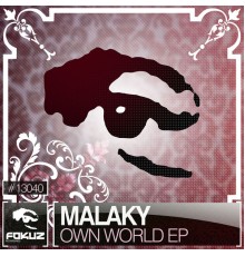 Malaky - Own World EP