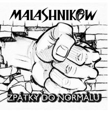 Malashnikow - Zpátky do normálu