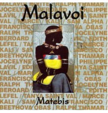 Malavoi - Matebis