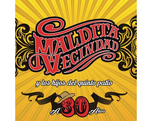 Maldita Vecindad - A 30 Años