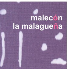 Malecòn - La Malagueña