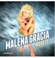 Malena Gracia - Move It