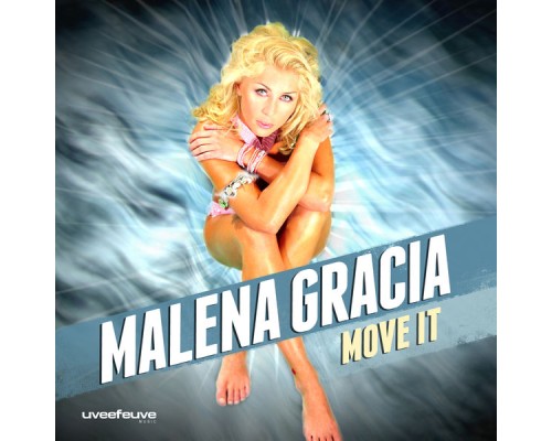 Malena Gracia - Move It