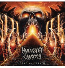 Malevolent Creation - Dead Man's Path