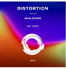 Malgado - My Love