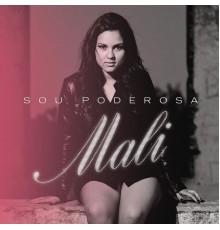 Mali - Sou Poderosa