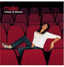 Malia - Echoes of Dreams