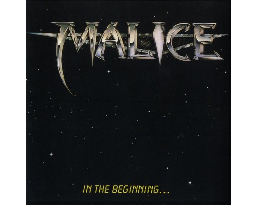 Malice - In The Beginning