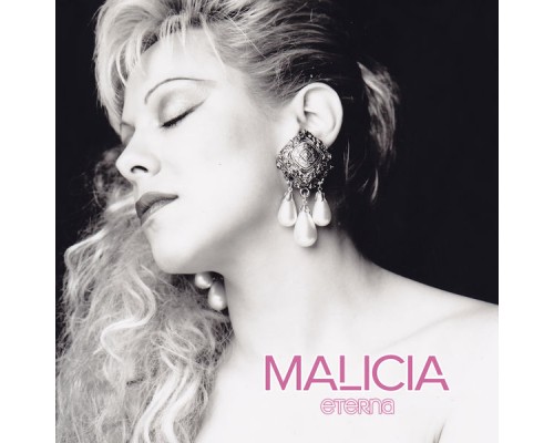 Malicia - Eterna