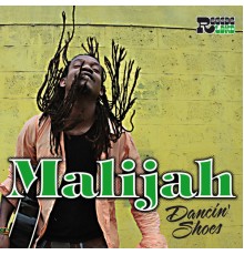 Malijah - Dancin' Shoes