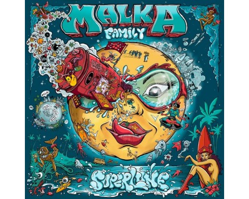 Malka Family - Superlune