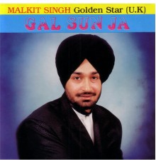 Malkit Singh - Gal Sun Ja