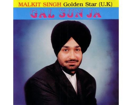 Malkit Singh - Gal Sun Ja