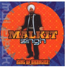 Malkit Singh - King Of Bhangra