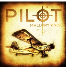 Mallory Knox - Pilot