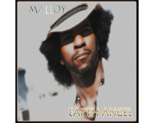 Malloy - Earth Angel