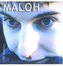 Maloh - 7200 Minutes