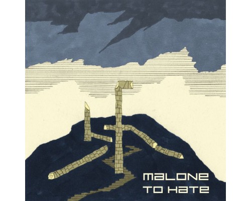 Malone - To Hate