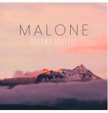 Malone - Second souffle