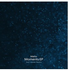 Malov - Moments EP