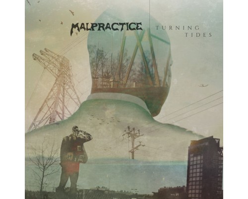 Malpractice - Turning Tides