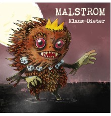 Malstrom - Klaus-Dieter