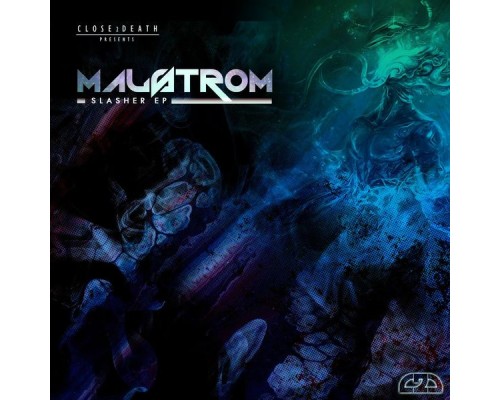 Malstrom - Slasher EP