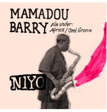 Mamadou Barry - Niyo (Mamadou Barry)