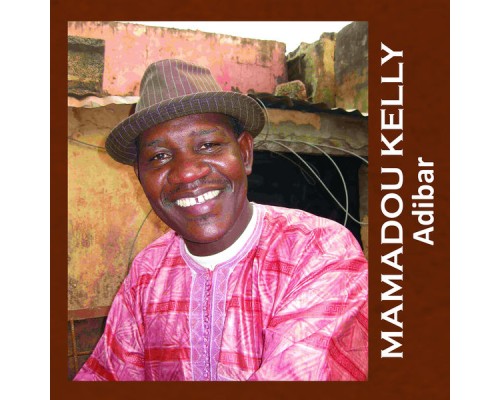 Mamadou Kelly - Adibar