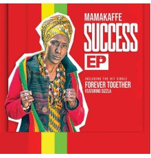 Mamakaffe - Success - EP