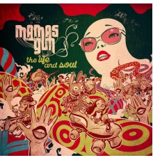 Mamas Gun - The Life & Soul