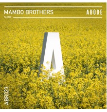 Mambo Brothers - Slow