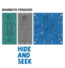 Mammoth Penguins - Hide and Seek