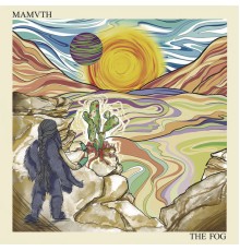 Mamvth - The Fog