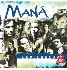 Maná - MTV Unplugged  (2020 Remasterizado)