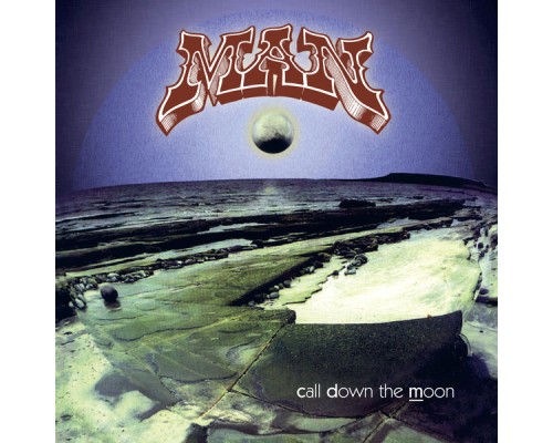 Man - Call Down the Moon