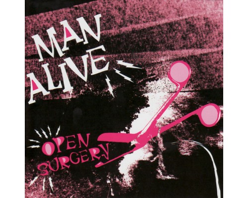 Man Alive - Open Surgery Man Alive - Open Surgery