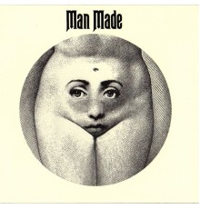 Man Made - Man Made